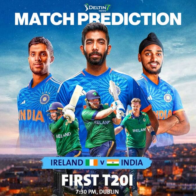 Ireland vs India 1st T20I Match Predication | India tour of Ireland, 2023 IRE vs IND 1st T20I Match Prediction