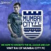 Vinit Rai of Mumbai City FC