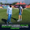 Jos Buttler Concerns