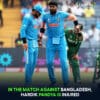 In the match against Bangladesh