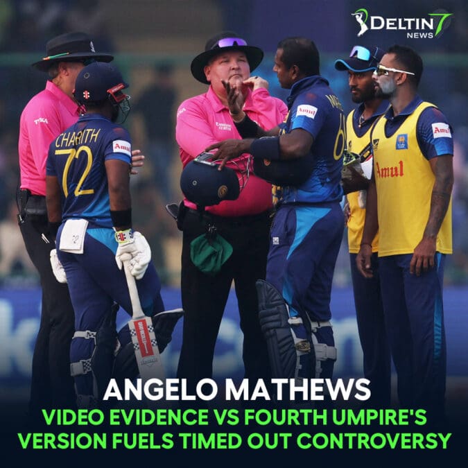 Angelo Mathews Video Evidence vs Fourth Umpire’s Angelo Mathews Video Evidence