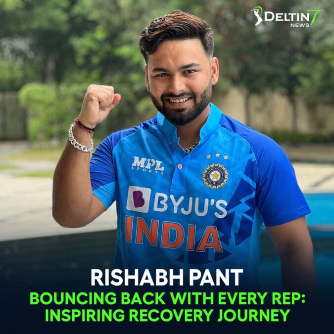 Bouncing Back with Every Rep: Rishabh Pant’s Inspiring Recovery Journey Bouncing Back with Every Rep