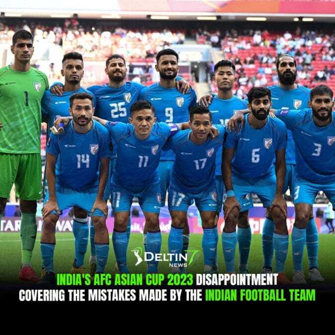 India’s AFC Asian Cup 2023 Disappointment: Covering the Mistakes Made by the Indian Football Team India's AFC Asian Cup 2023