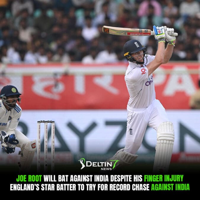 Joe Root will Bat against India
