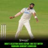 India's Selection Issues