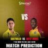 AUS vs WI 1st T20I Match Predictions