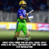 Virat Kohli fined for No-Ball issue