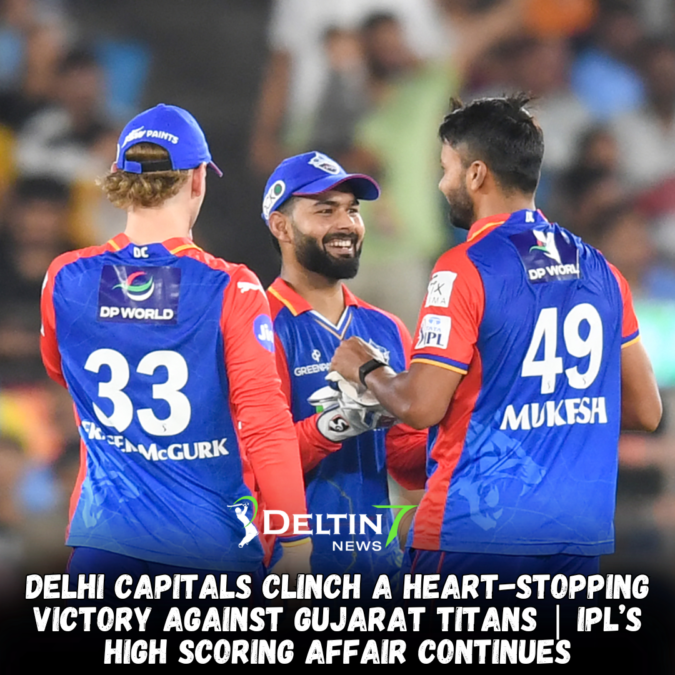 Delhi Capitals Clinch a Heart-Stopping Victory Against Gujarat Titans | IPL’s high scoring affair continues Delhi Capitals Clinch