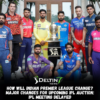 How will Indian Premier League Change