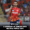 3 Legendary IPL Bowlers