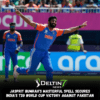 Jasprit Bumrah's Masterful Spell